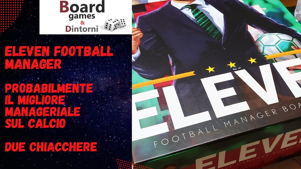 Eleven Football Manager - Due Chiacchere