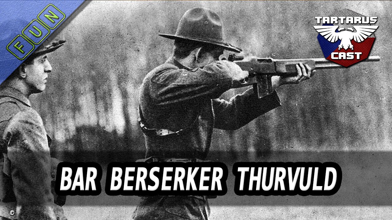 BAR Berserker Thurvuld