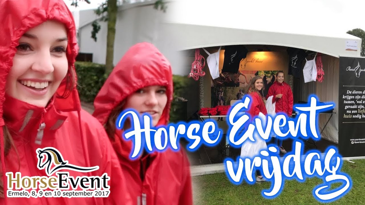 Horse Event vlog#2 Vrijdag