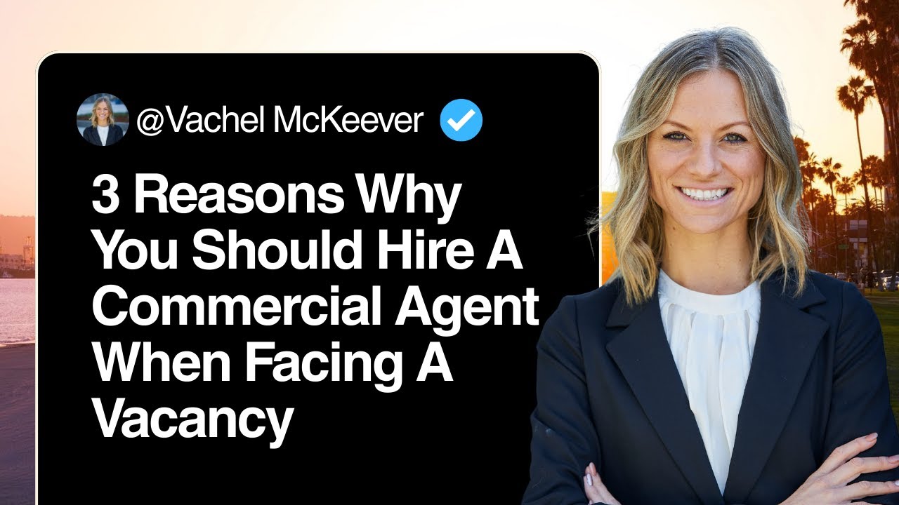 3 Reasons Why You Should Hire A Commercial Agent When Facing A Vacancy