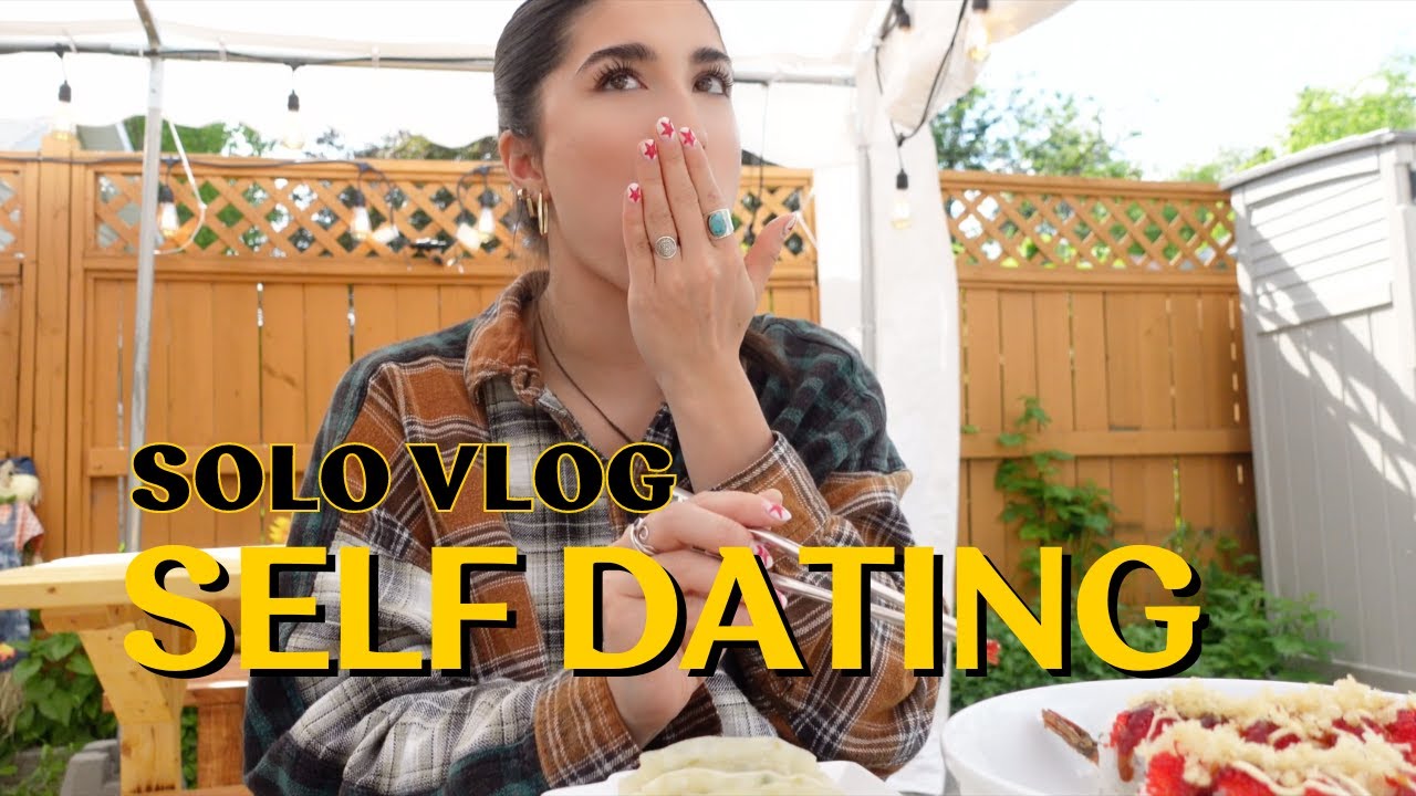 learning to be by myself | SOLO DATING
