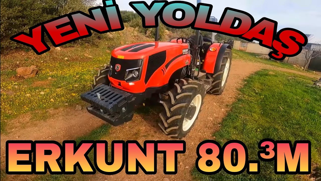 YENİ TRAKTÖRÜMÜZLE İLK VİDEO. ERKUNT SERVET 80.³M TANITIMI...