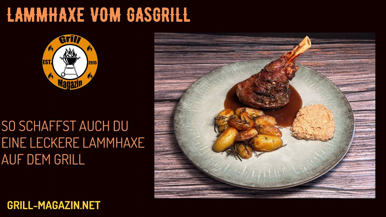 Lammhaxe grillen - einfach gemacht