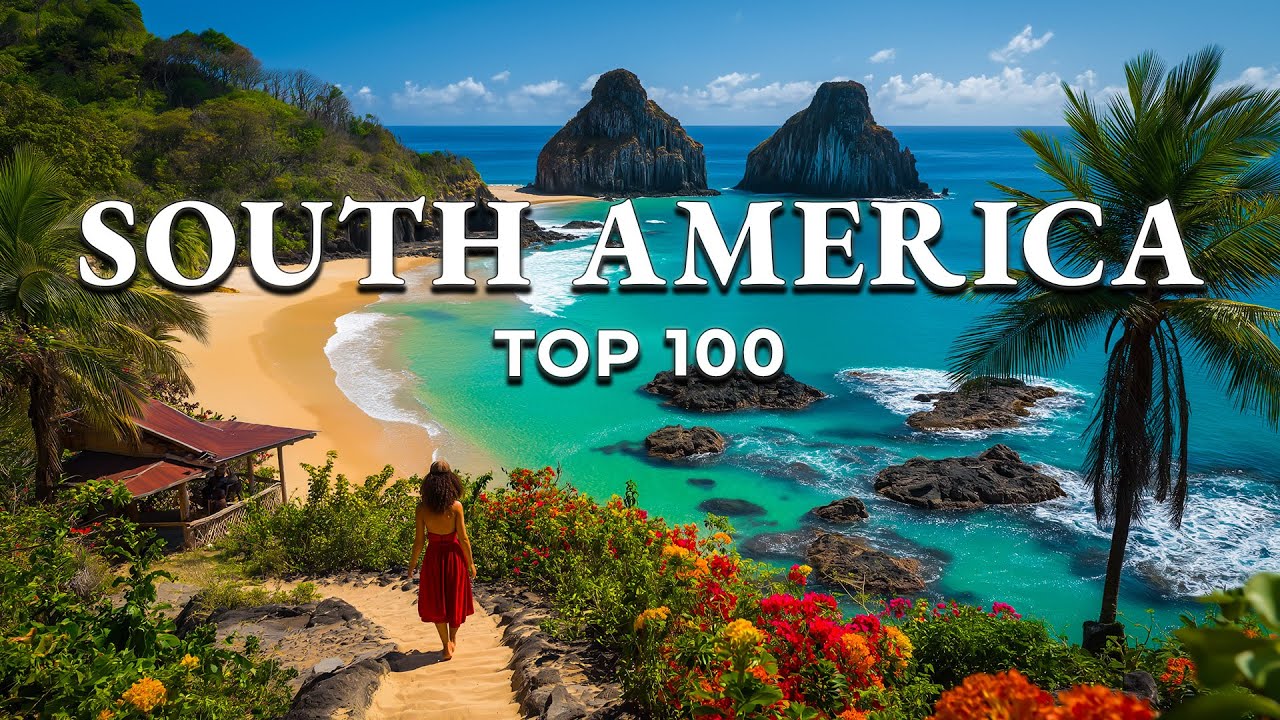 Top 100 Most Beautiful Places in South America (4K)
