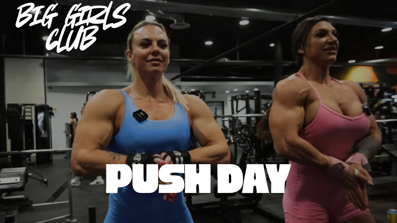 Push Day with Chelsea and Akemy