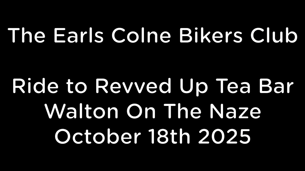 Earls Colne Bikers Club ride to Walton