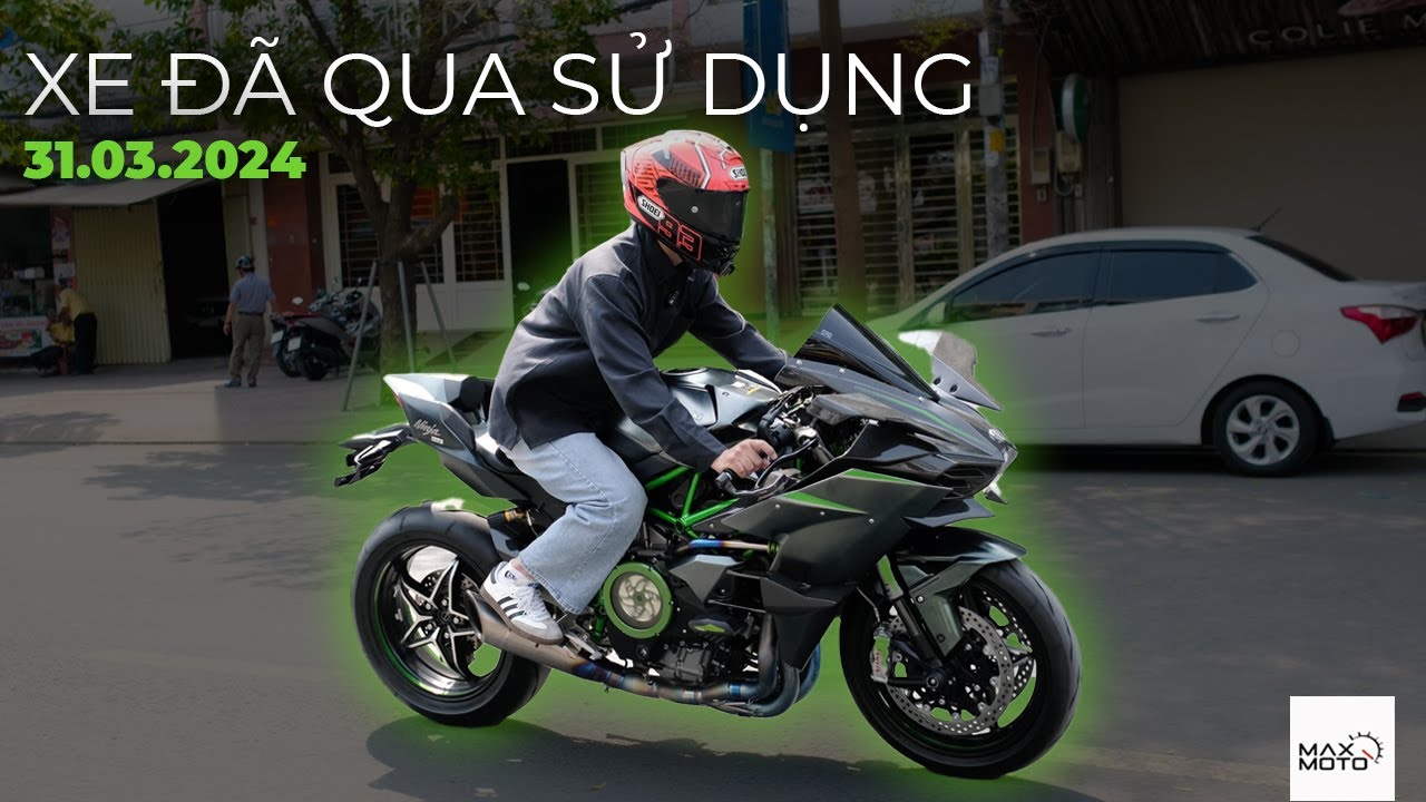 Cập nhật gi&aacute; xe Kawasaki đ&atilde; qua sử dụng| 31.03.2024 | MAXMOTO | Dờ