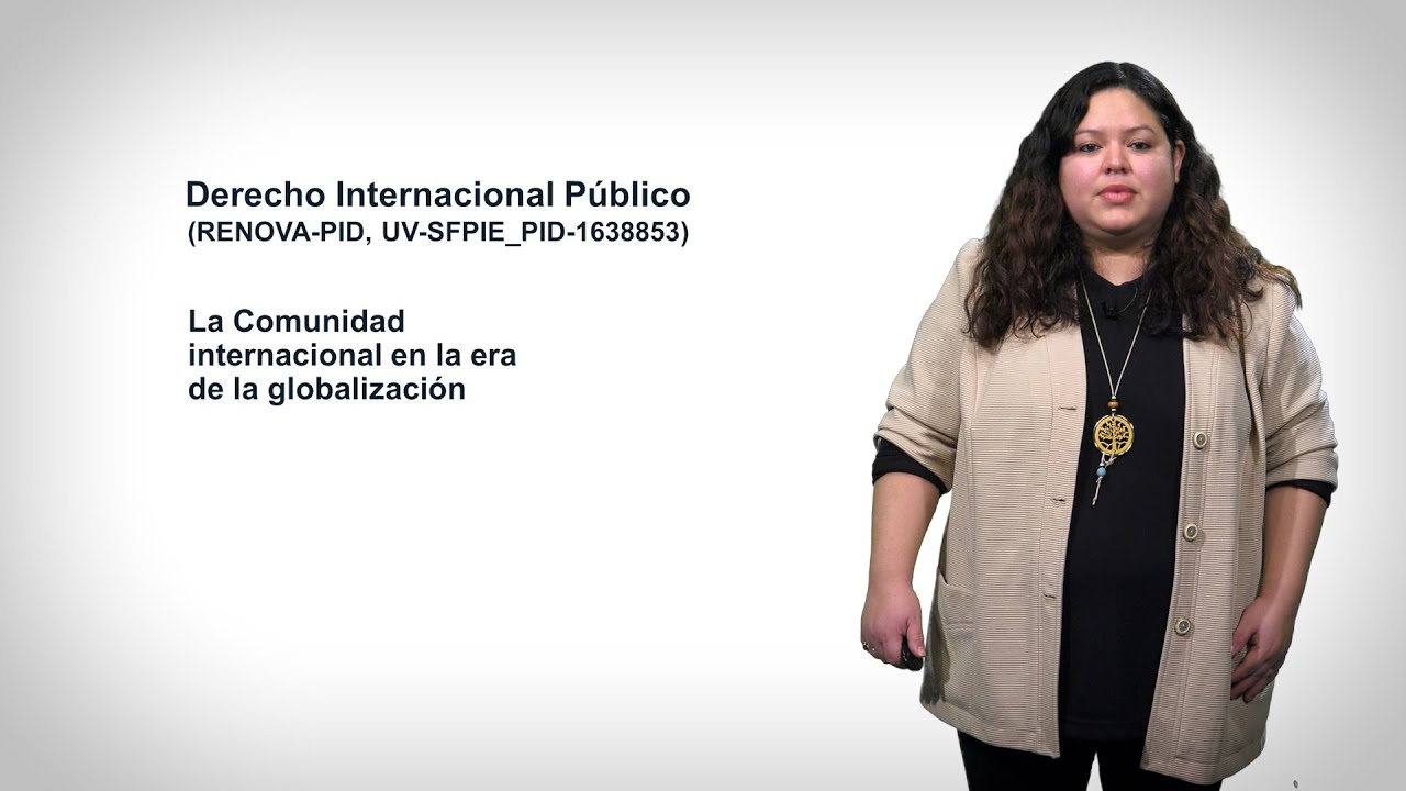 La comunidad internacional en la era de la globalización