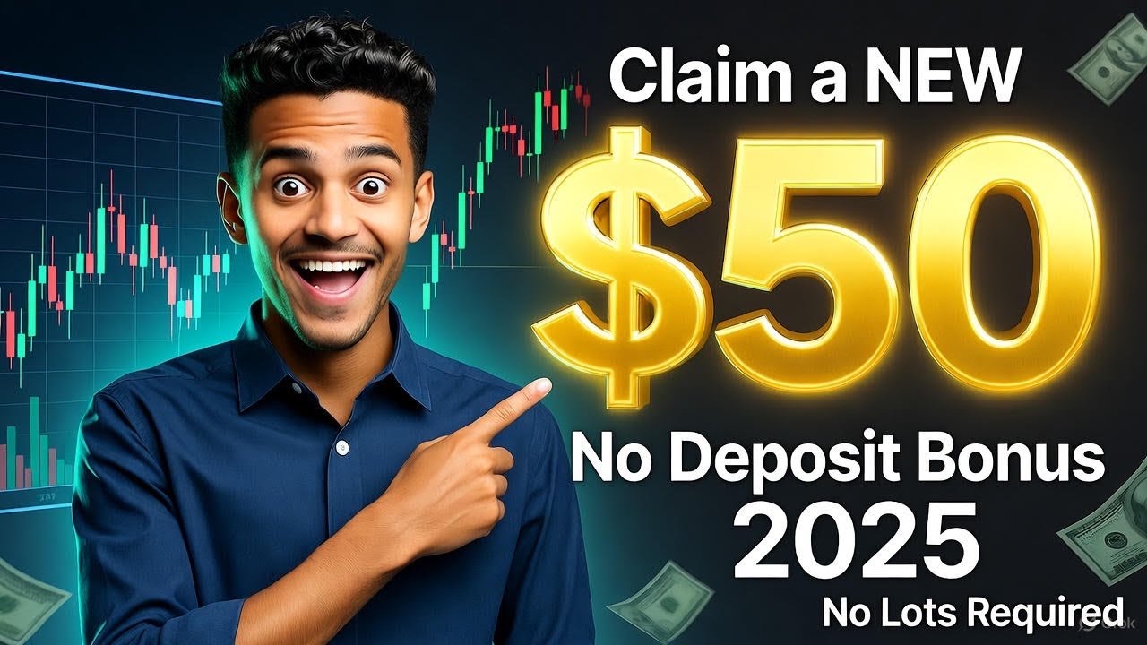 Claim A New $50 No Deposit Bonus Forex 2025 | No Lots Required 💰