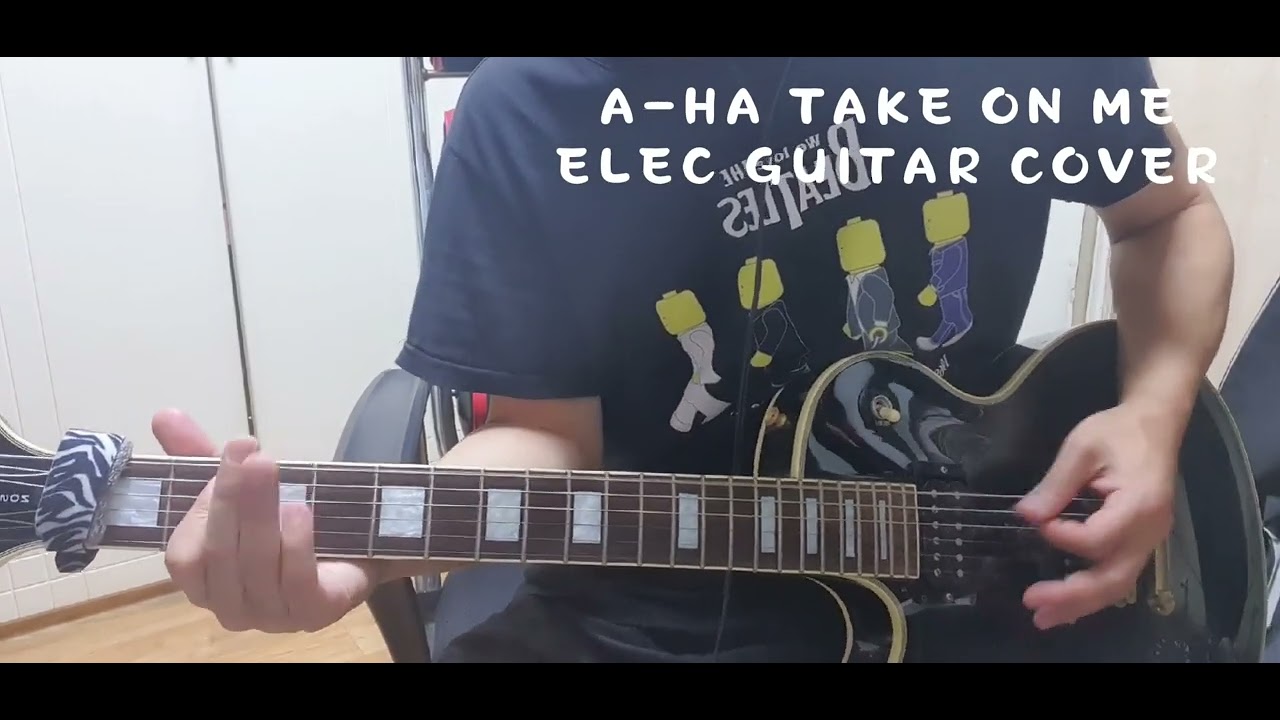 A-HA TAKE ON ME ELEC GUITAR COVER