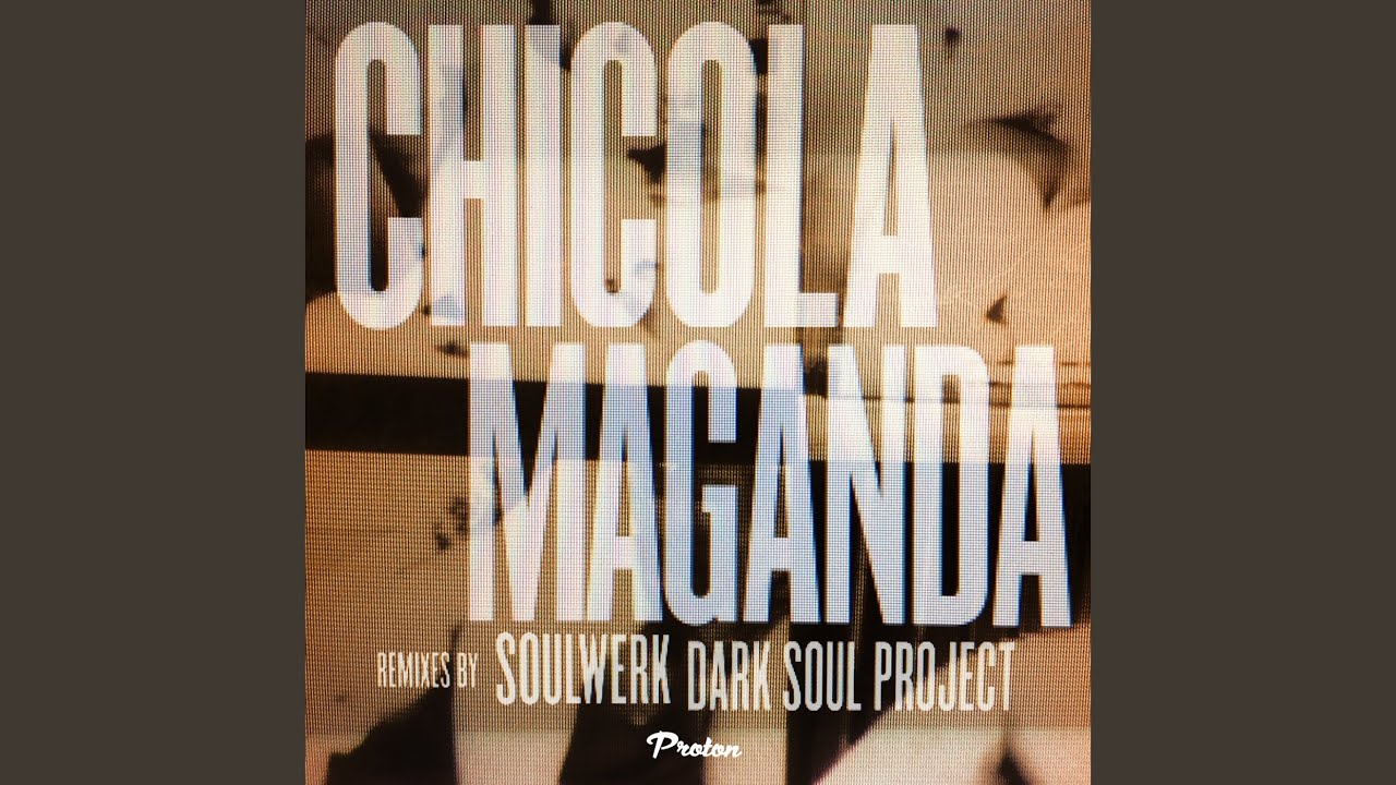 Maganda (Dark Soul Project 'In the Schualle Room' Mix)