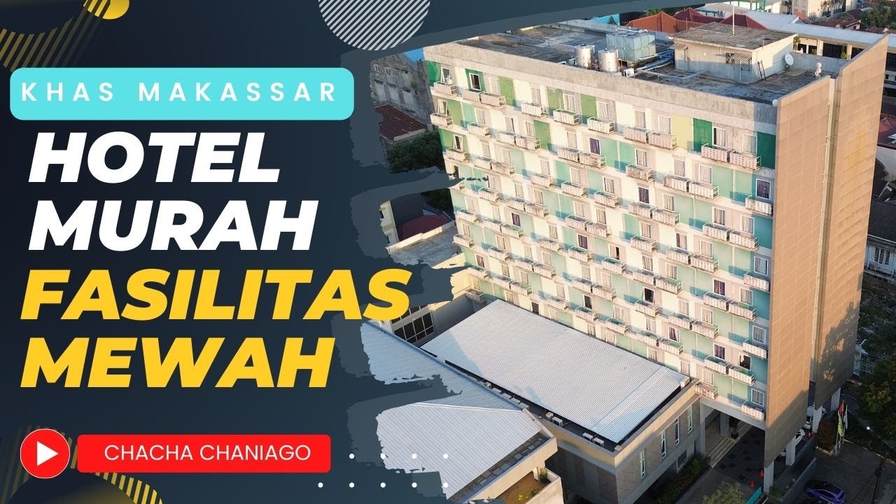 HOTEL KHAS MAKASSAR - PESONA DARI SELATAN MAKASSAR - VLOG HOTEL 13