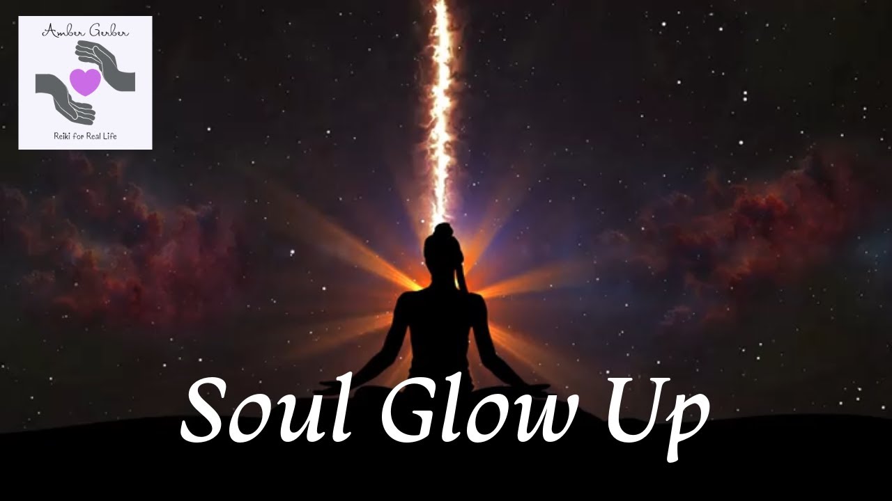 Soul Glow Up