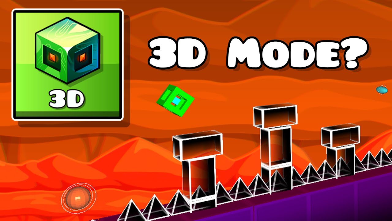3D mode | Geometry dash 2.2