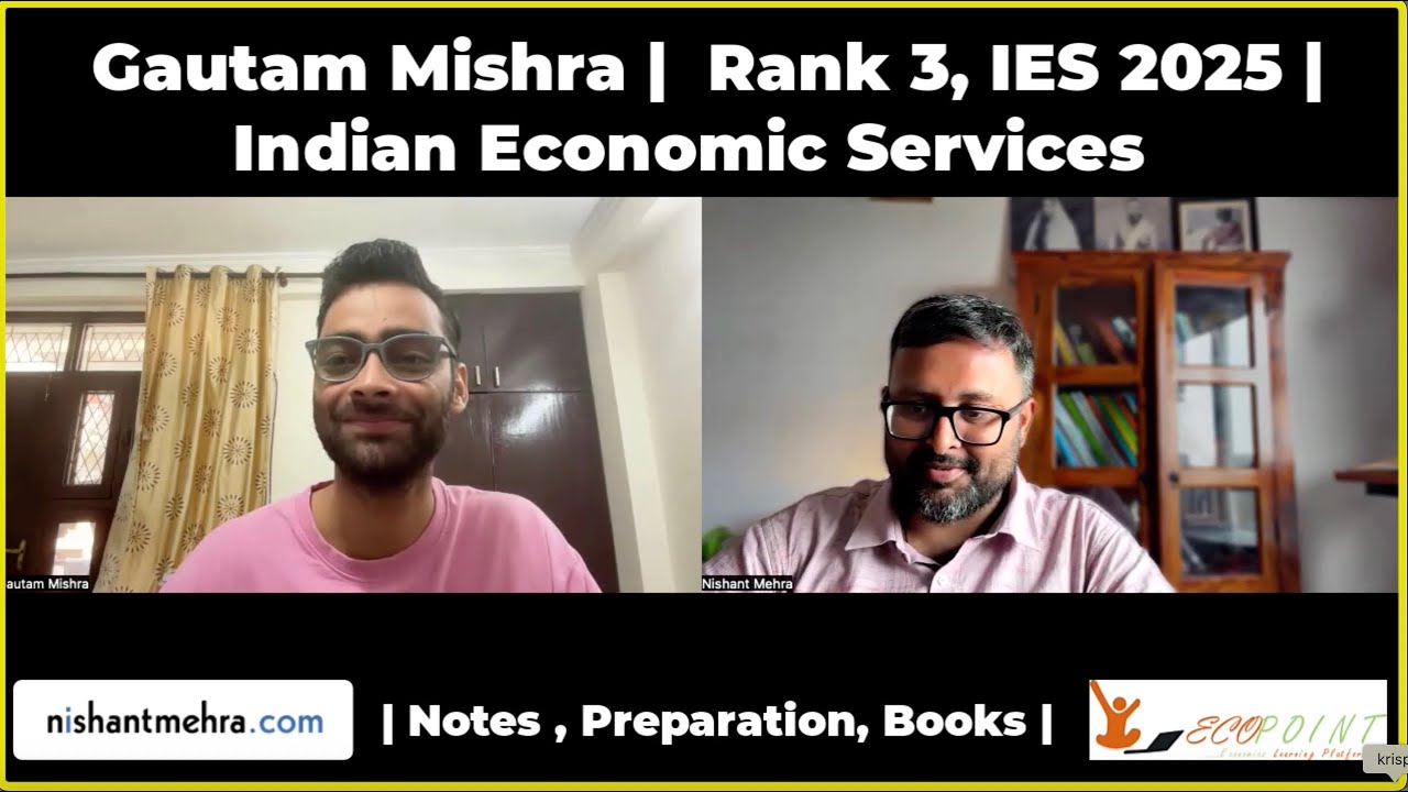 Gautam Mishra | Rank 3, IES 2025 | Indian Economic Services  2025 | Books, Preparation, Note Making|