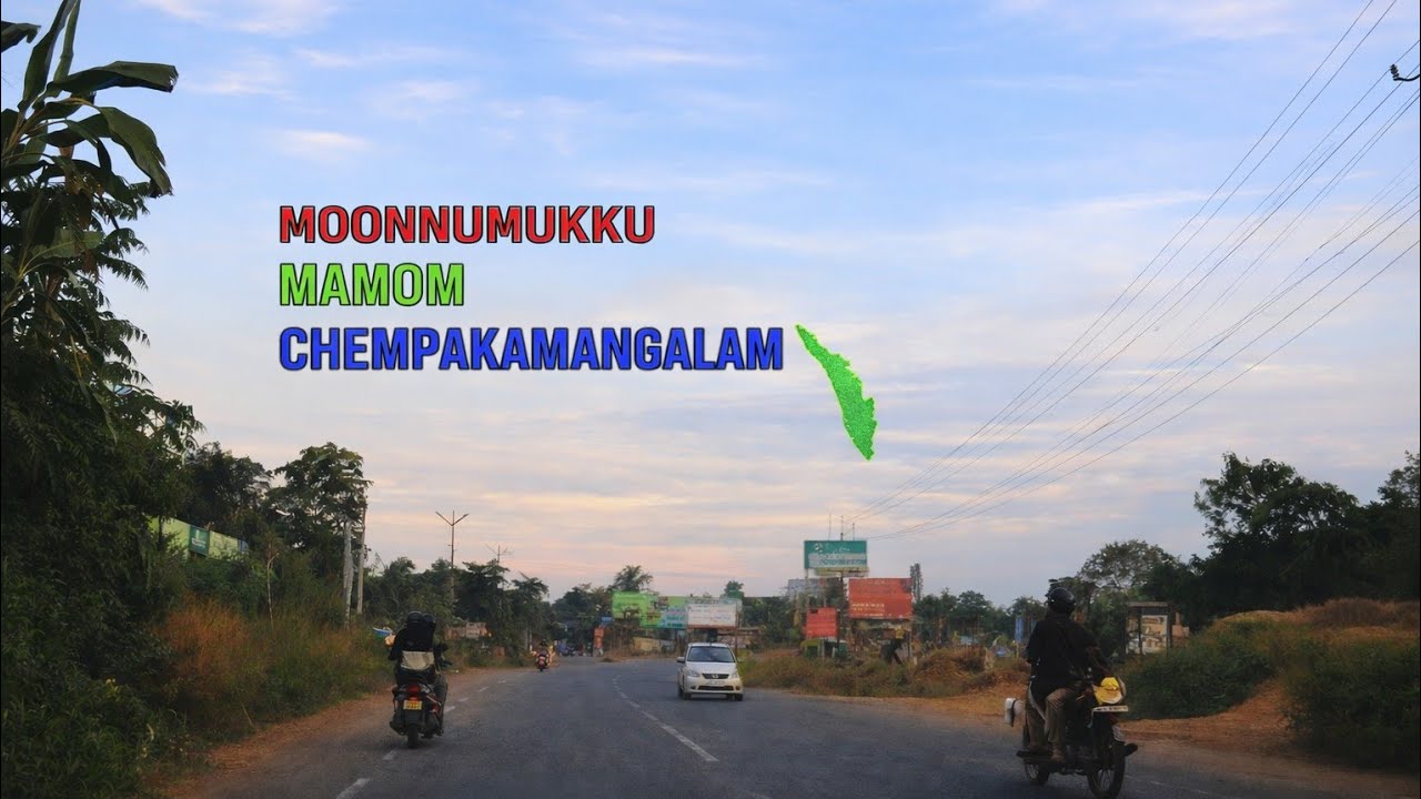 Moonnumukku  - Mamom  - Chempakamangalam