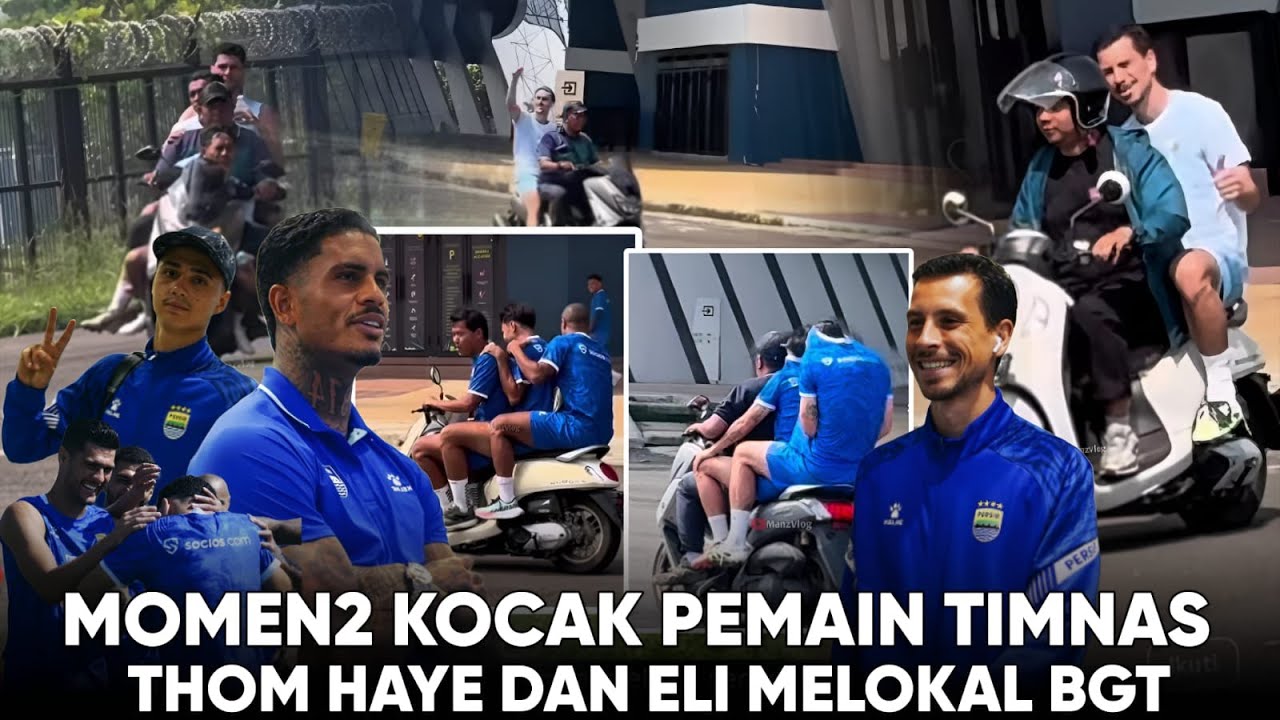 Thom Haye dan Eliano Asik Bonceng 3 “Marc Klok Pamer Jersey Tijjani” Momen Momen Kocak Pemain Persib