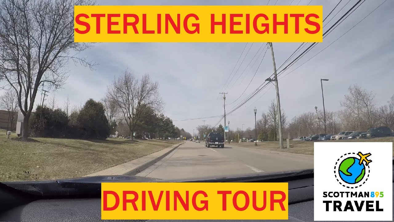 Driving with Scottman895: Sterling Heights, Michigan Driving Tour