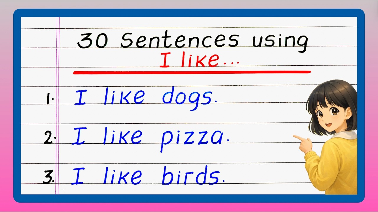 Sentences using I like | Sentences with I like | 30 Sentences using I like