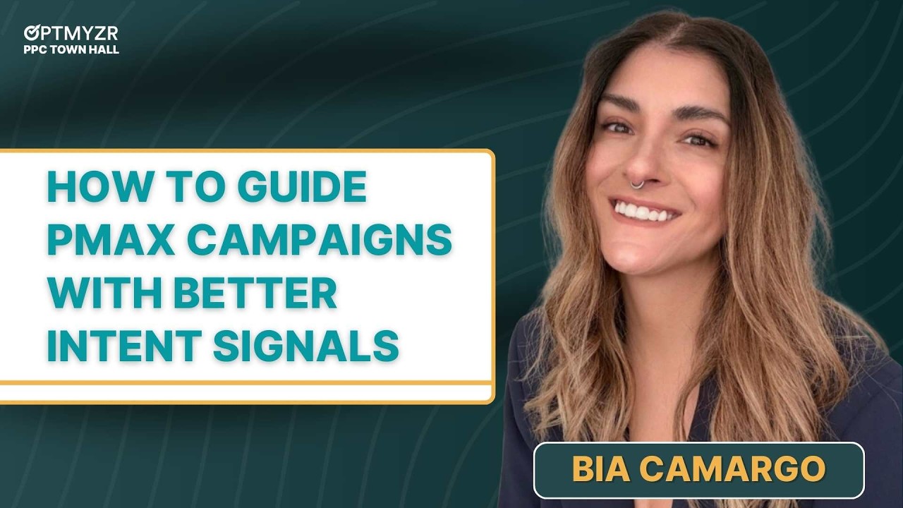 Performance Max Optimization: Structure, Signals & Intent Done Right | PPC TH 123