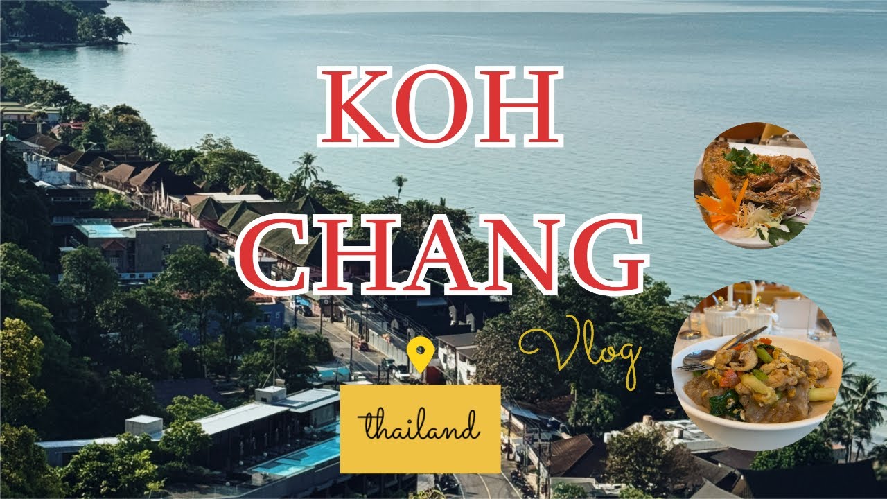 Koh Chang Island Through My Eyes || No talk vlog || Thailand vlog || 