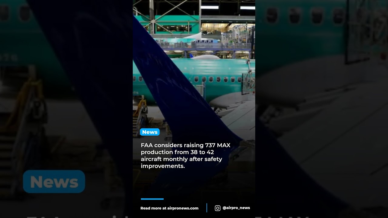 FAA Eyes Boosting Boeing 737 MAX Production Limits Soon