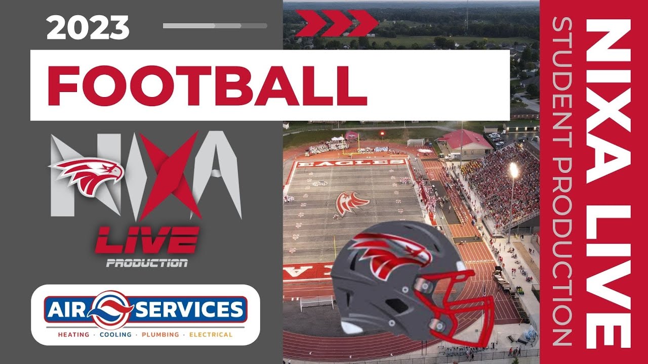 Week 9 🏈 2023 NIXA FOOTBALL 🏈  Home vs Ozark (Backyard Brawl)