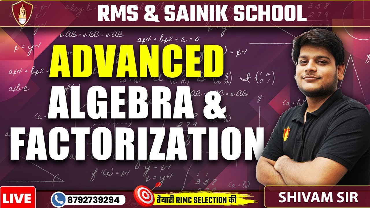 Maths Class 9 *Advanced Algebra & Factorization* | Sainik School Class 9 | Sainik School Coaching