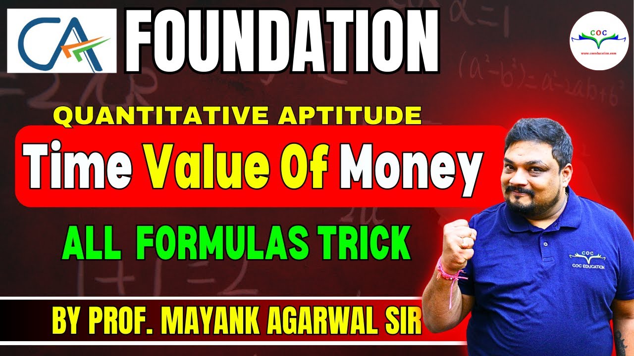 Time Value Of Money | Complete Formulas Trick | By Prof. Mayank Agarwal Sir #cafoundation