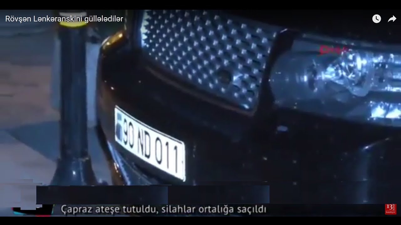 Rövşən Lənkəranskini güllələdilər - kriminal avtoritetin 90-ND-011 nömrəli avtomobili...