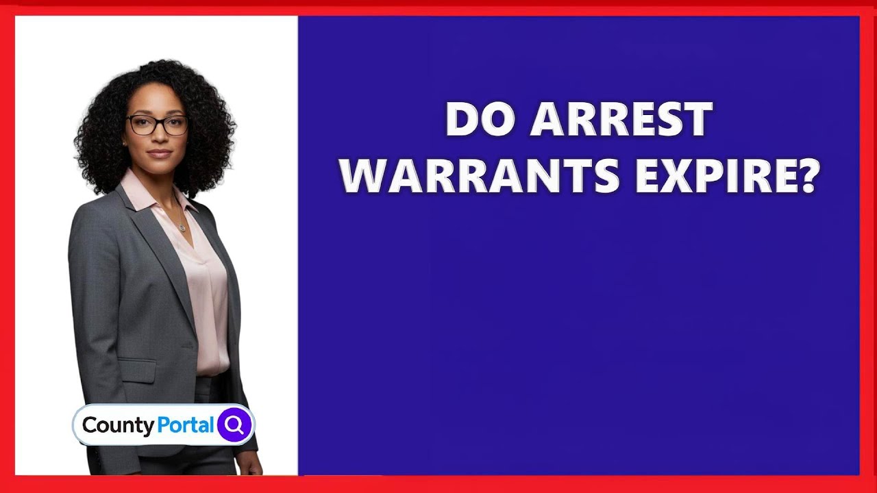 Do Arrest Warrants Expire?