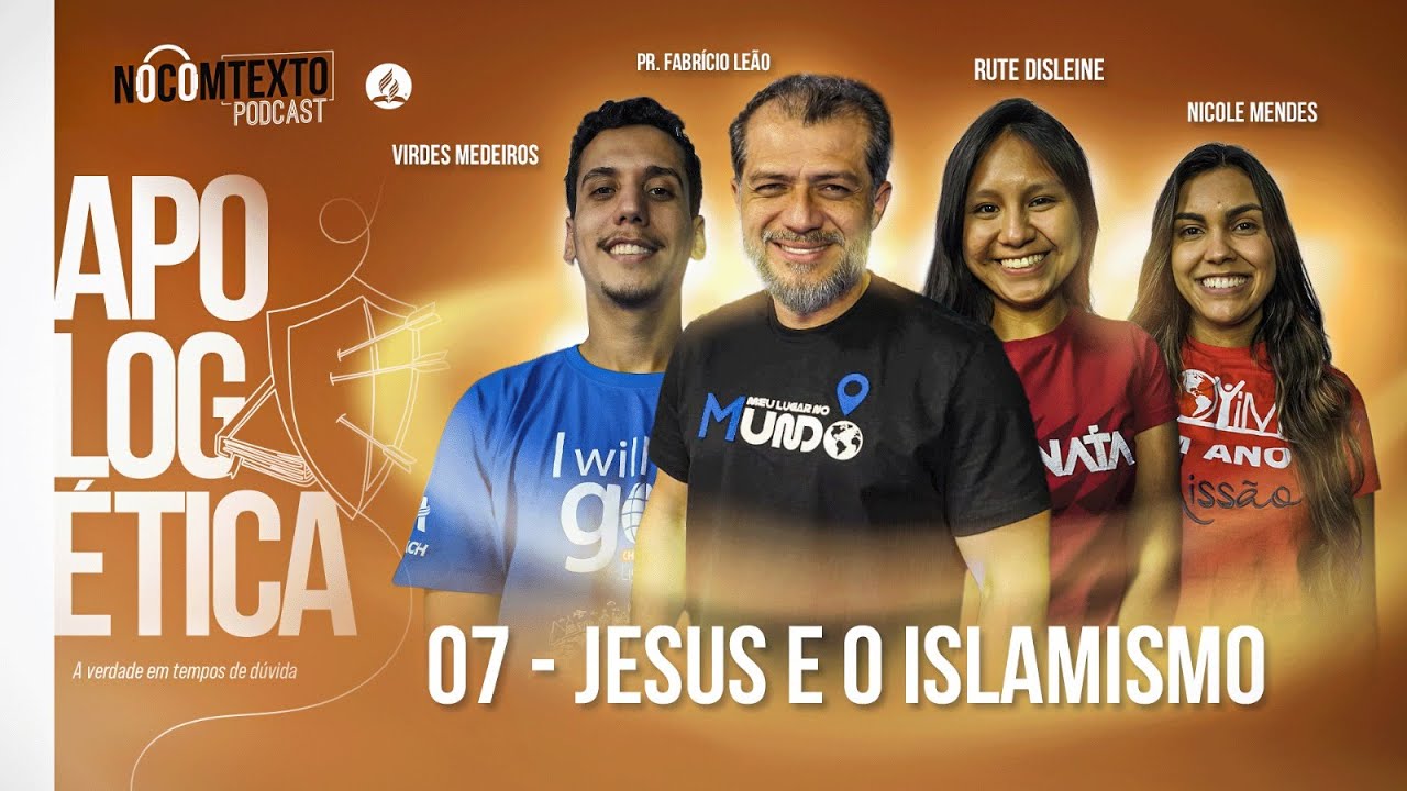 Lição 7 - JESUS E O ISLAMISMO | 🎙 NoComTexto Podcast - Escola Sabatina Jovem