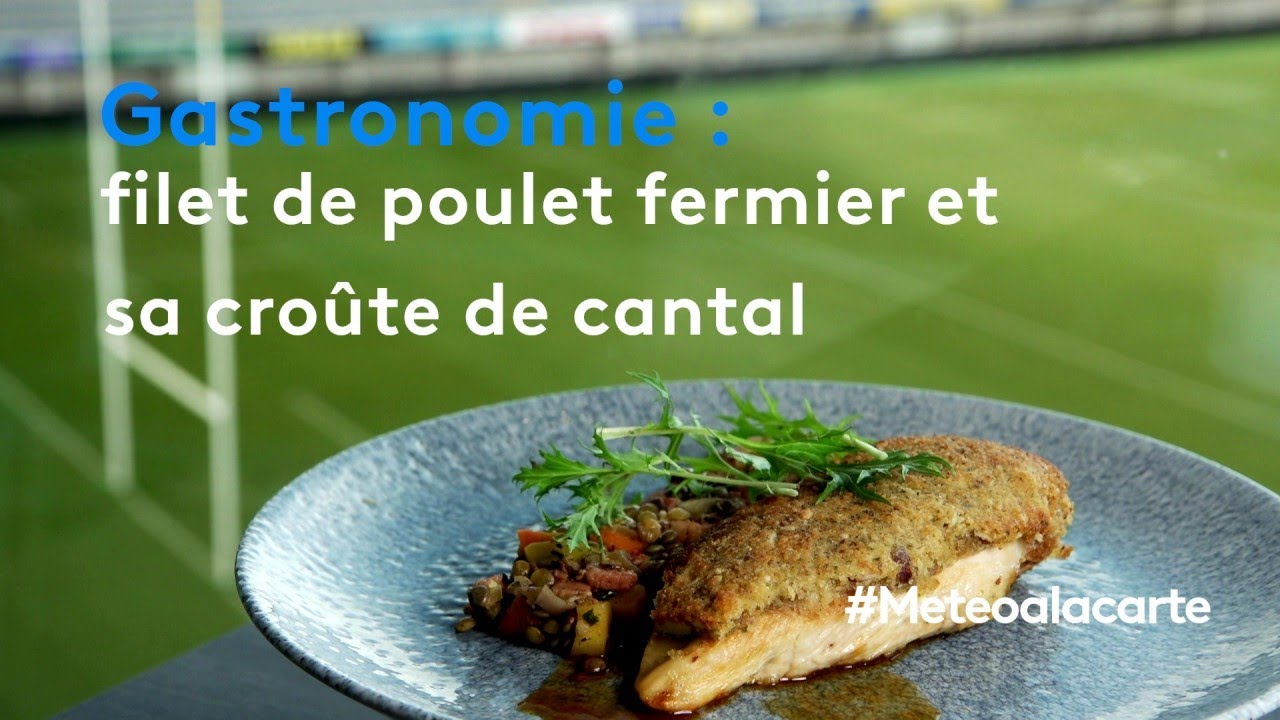 Gastronomie : filet de poulet fermier et sa croûte de cantal