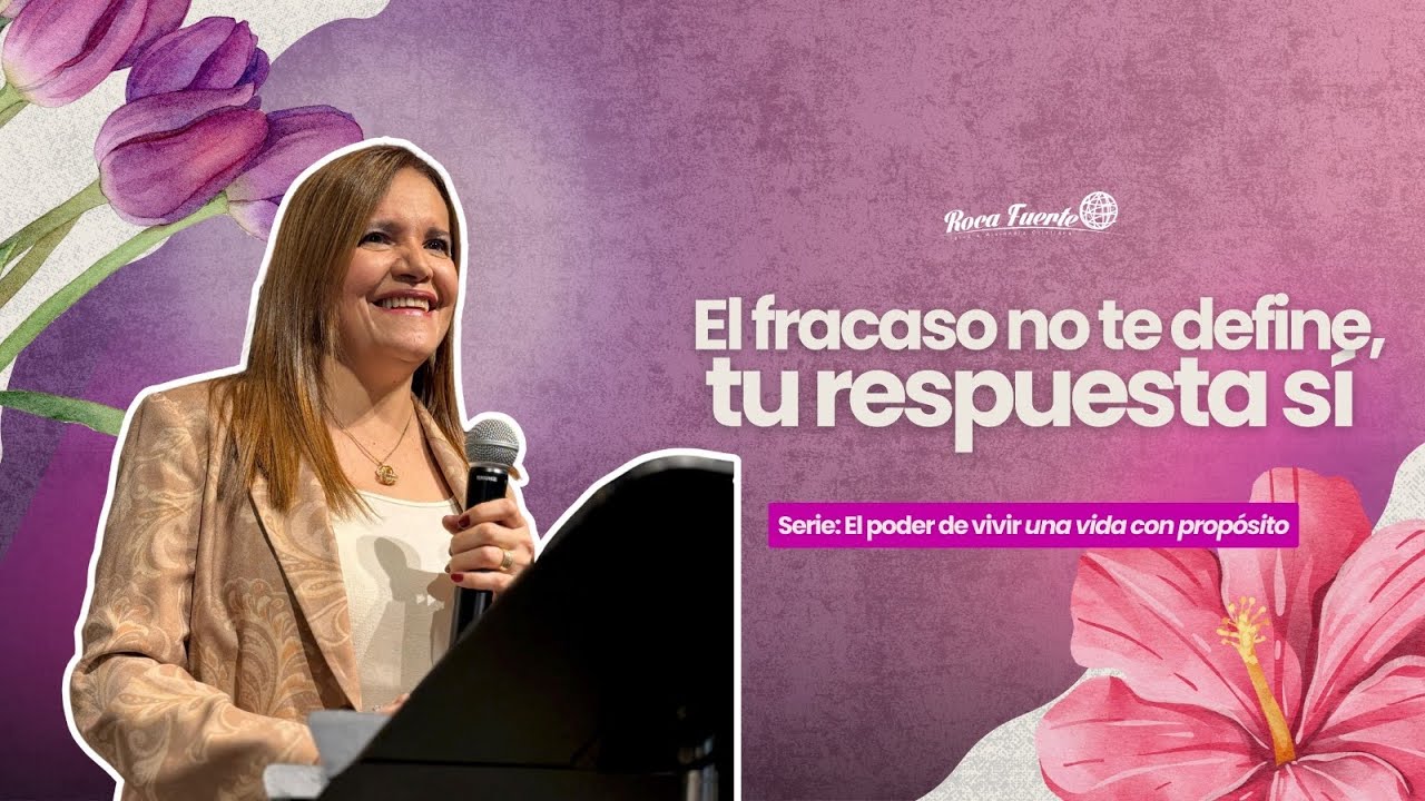 El fracaso no te define, tu respuesta si. P. Lucia Posada