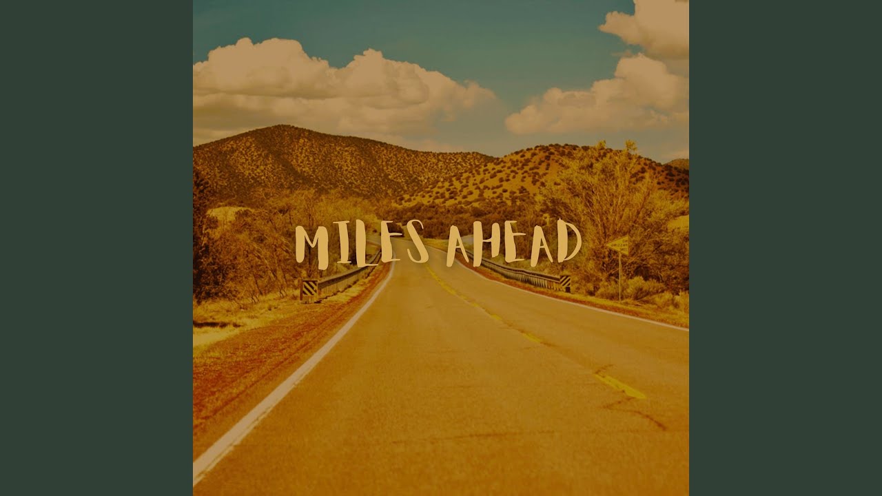 Miles Ahead