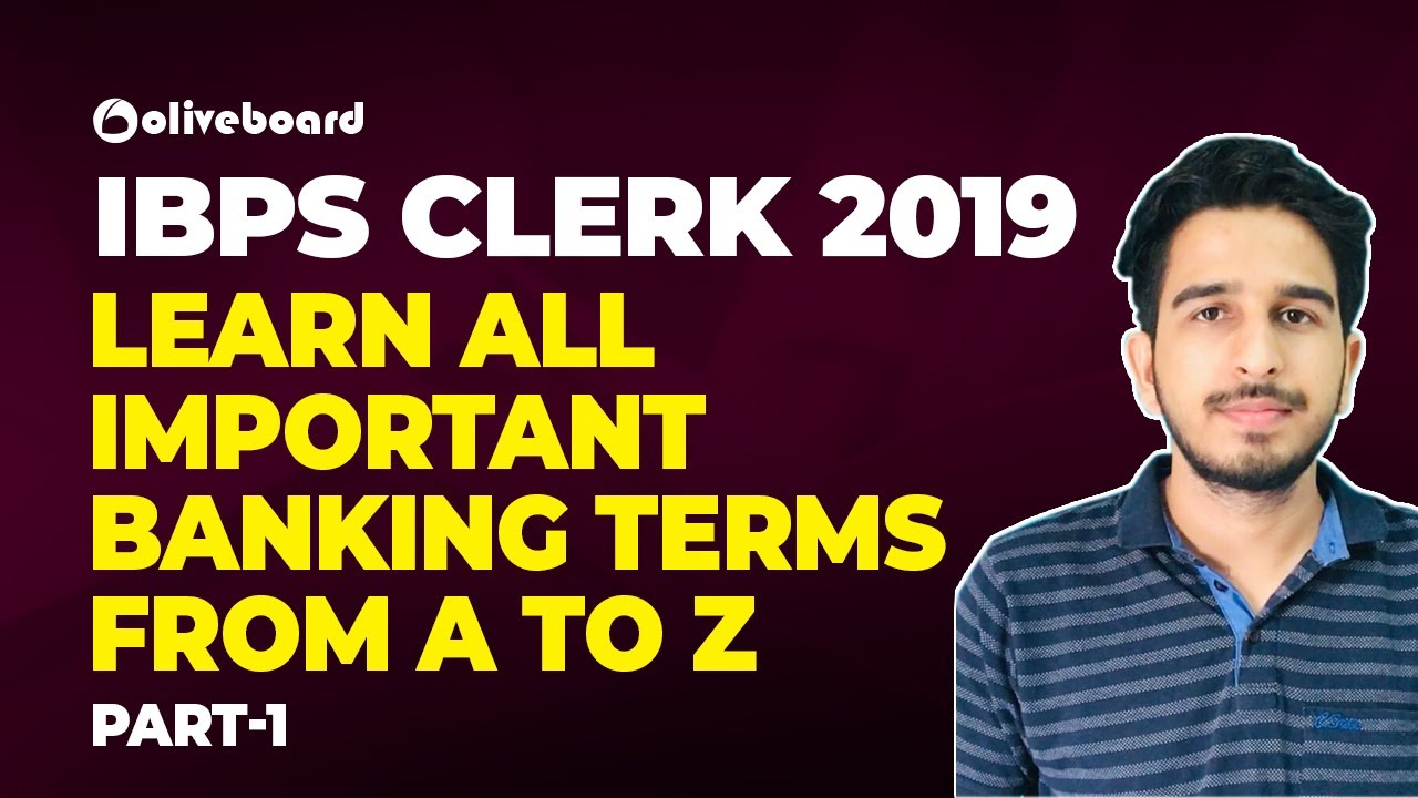Important Banking Terms From A TO Z | Banking Awareness | Part 1 | IBPS PO 2019