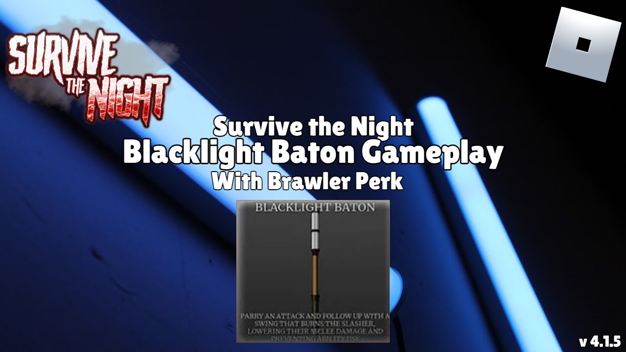 Roblox Survive the Night - Blacklight Baton with Brawler Perk Gameplay
