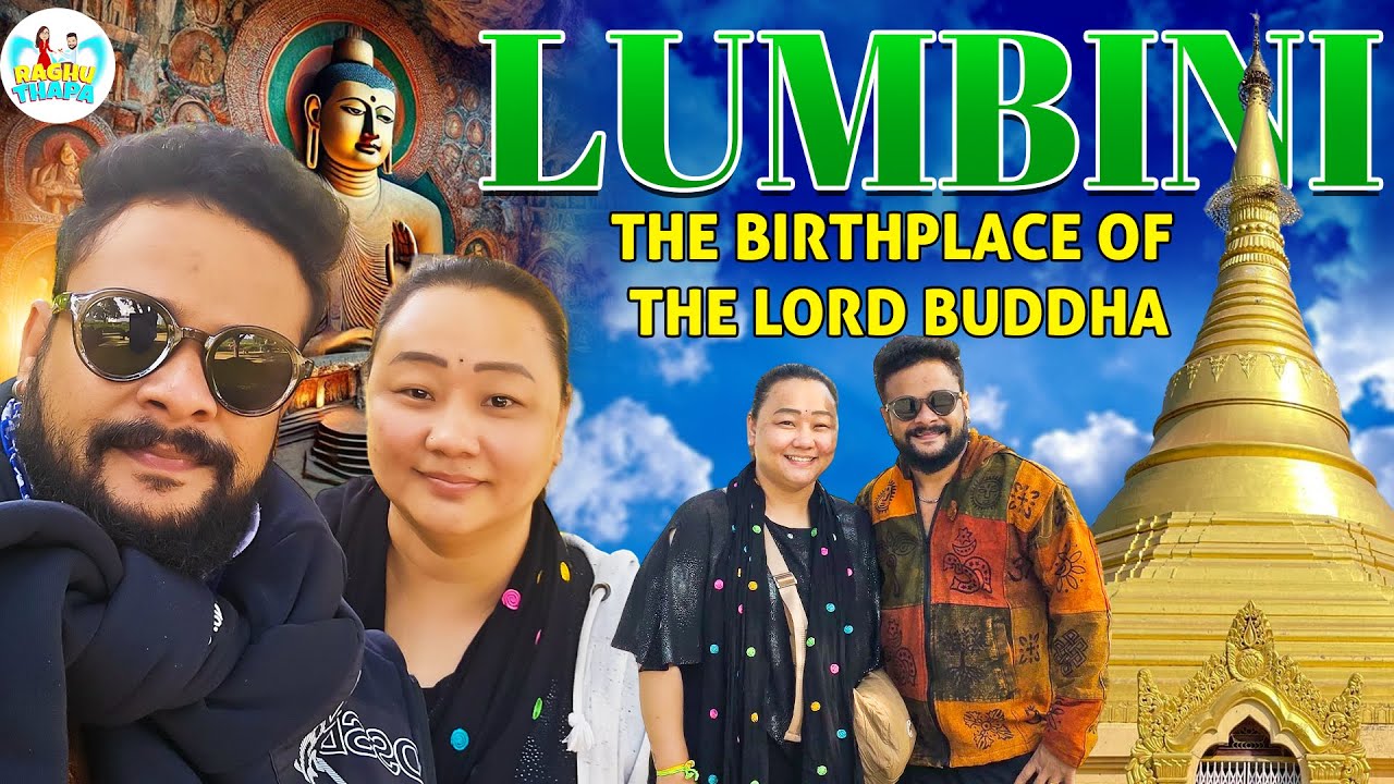 Exploring LUMBINI 🛕 The Birthplace of Buddha | #Raghuthapa
