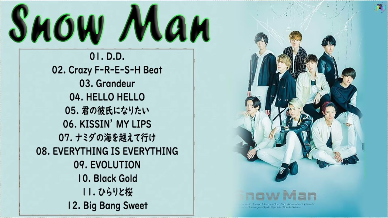 【広告なし】Snow Man 最新ベストプレイリスト🍁Snow Man トップソング2022 || Snow Man人気曲メドレー2022