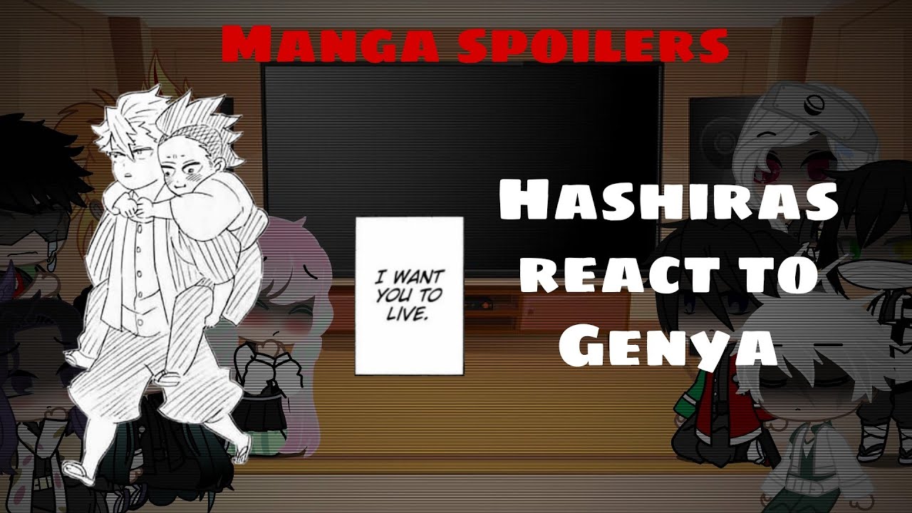 hashiras react to Genya / manga spoilers