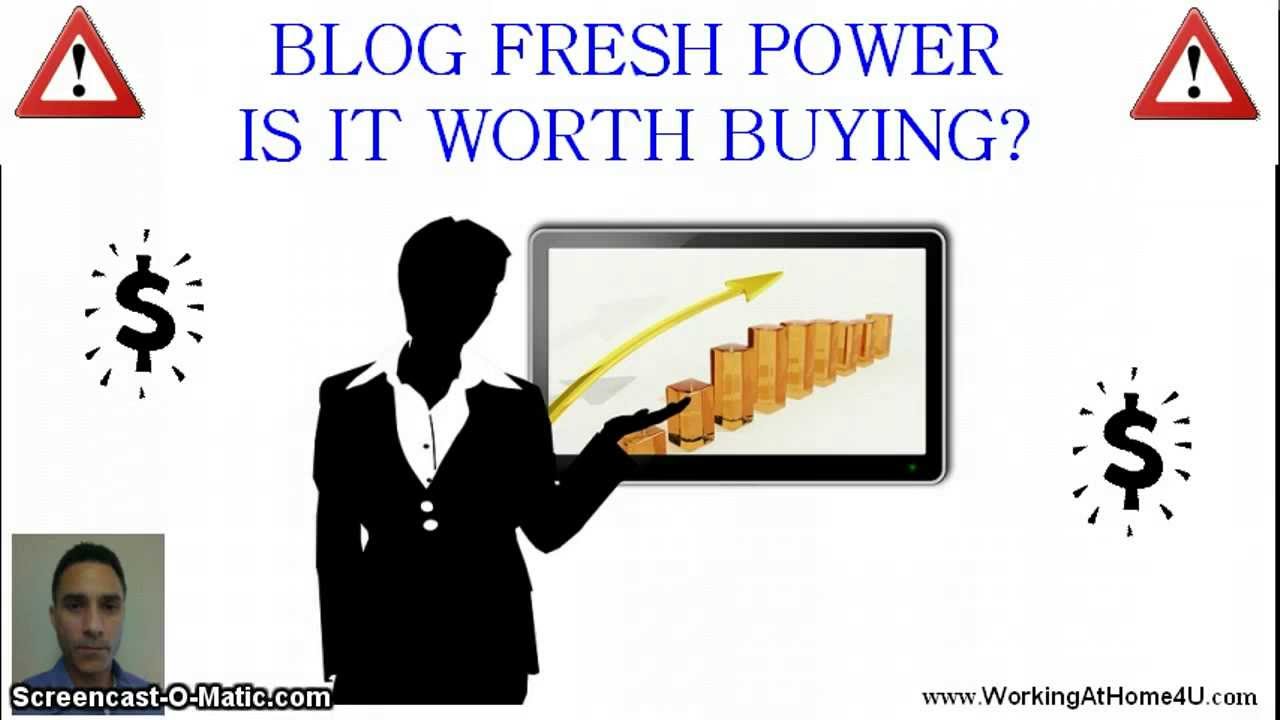 Blog Fresh Power Review - Should You Buy Blog Fresh Power?