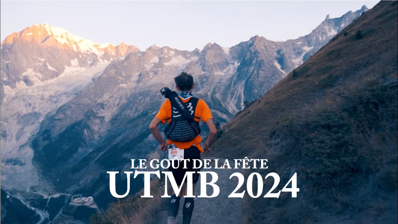 Le goût de la fête - UTMB 2024 le doc
