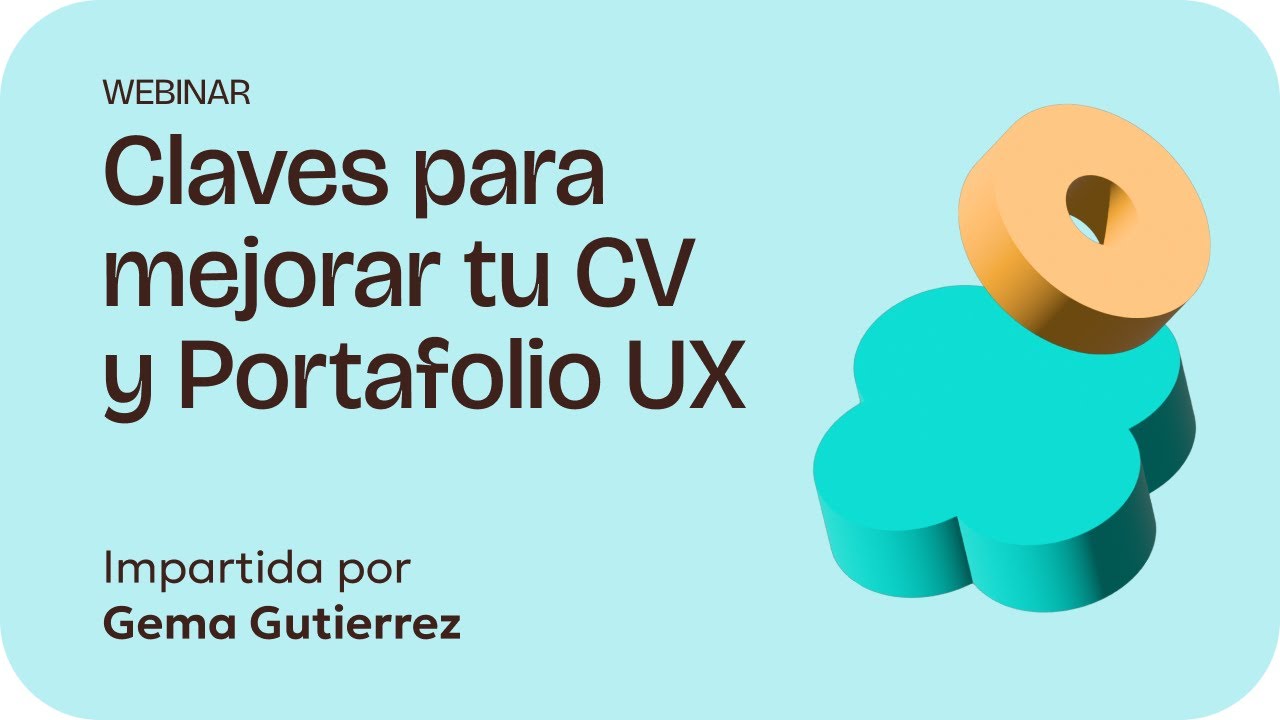 Claves para mejorar tu CV y Portafolio UX