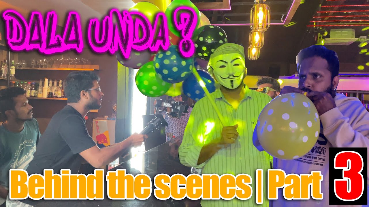 DALA UNDA Song da Behind the scenes | Part  3