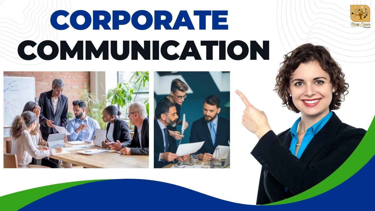 546. Corporate Communication I Public Relations and Corporate Communication I Corporate Communicator
