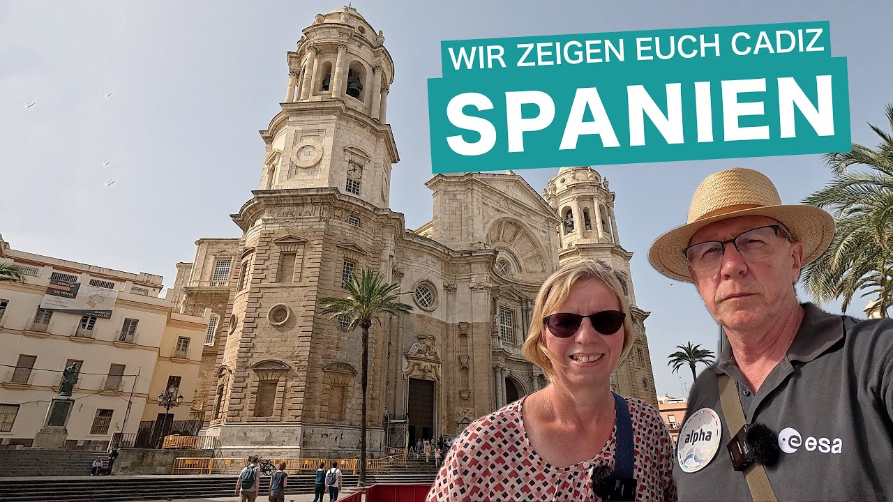 Spanien: Wir zeigen euch Cádiz