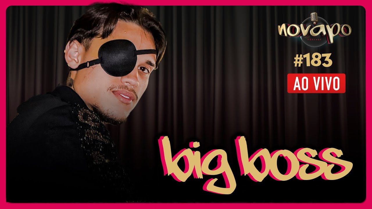 BIG BOSS - Podcast #183