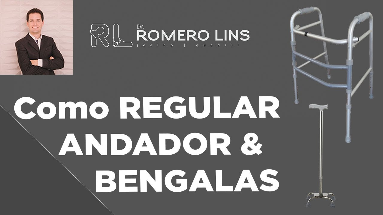 Como Regular Andadores e Bengalas