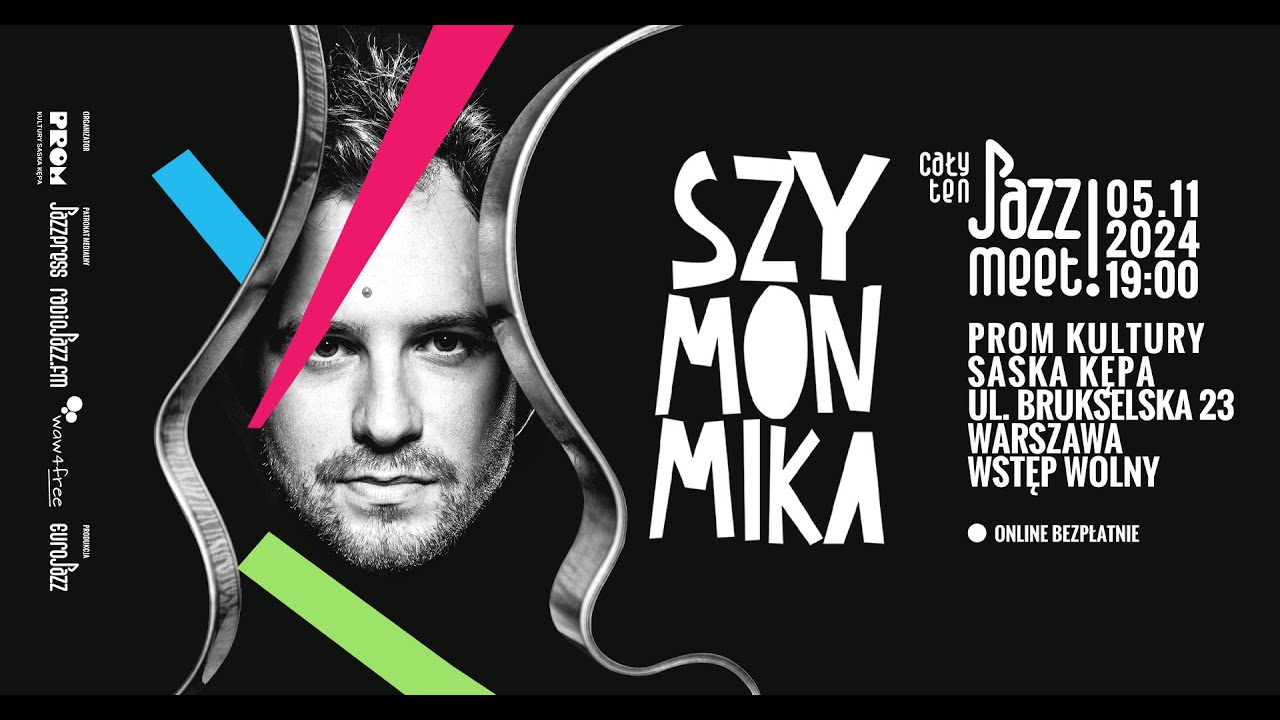 Cały ten JAZZ! MEET! – Szymon Mika.