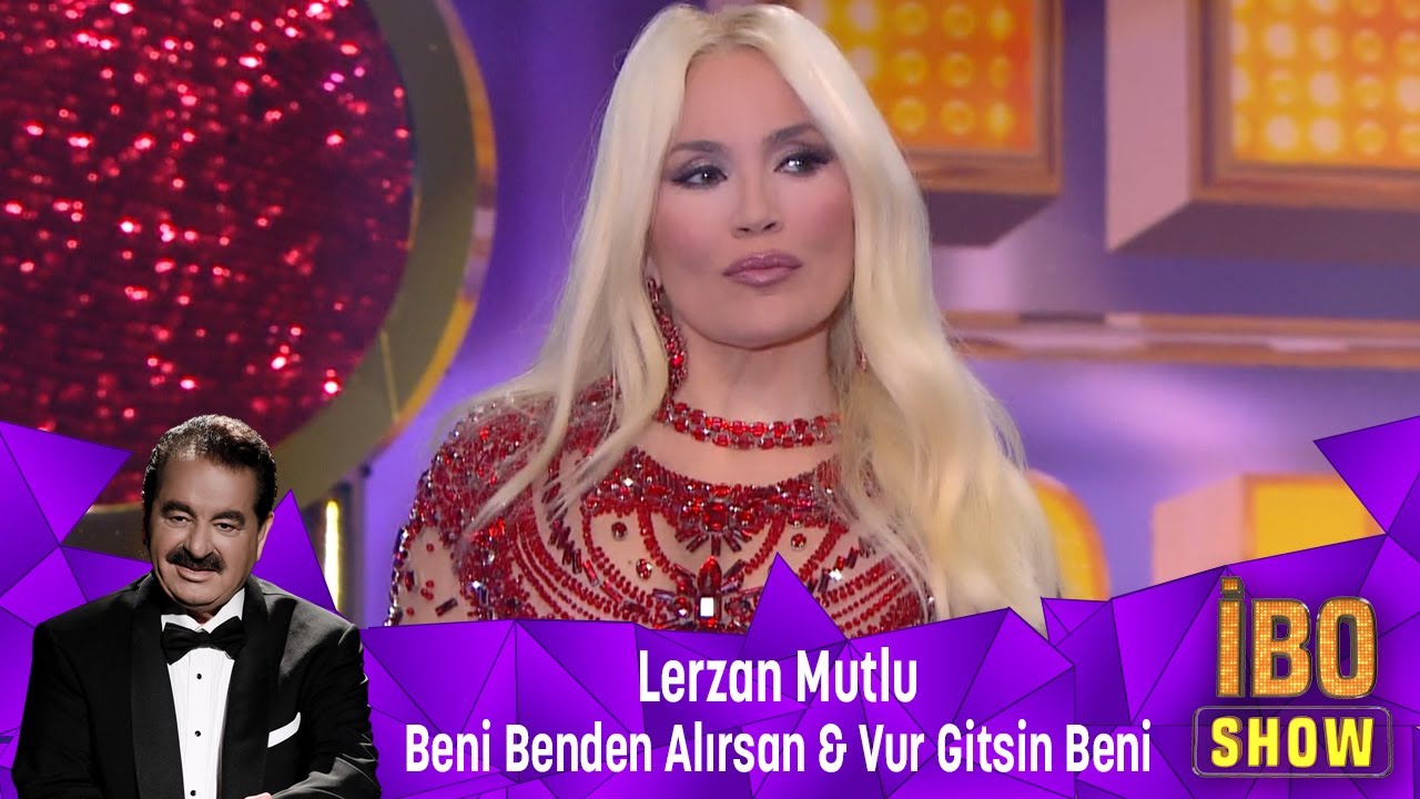 Lerzan Mutlu - BENİ BENDEN ALIRSAN & VUR GİTSİN BENİ